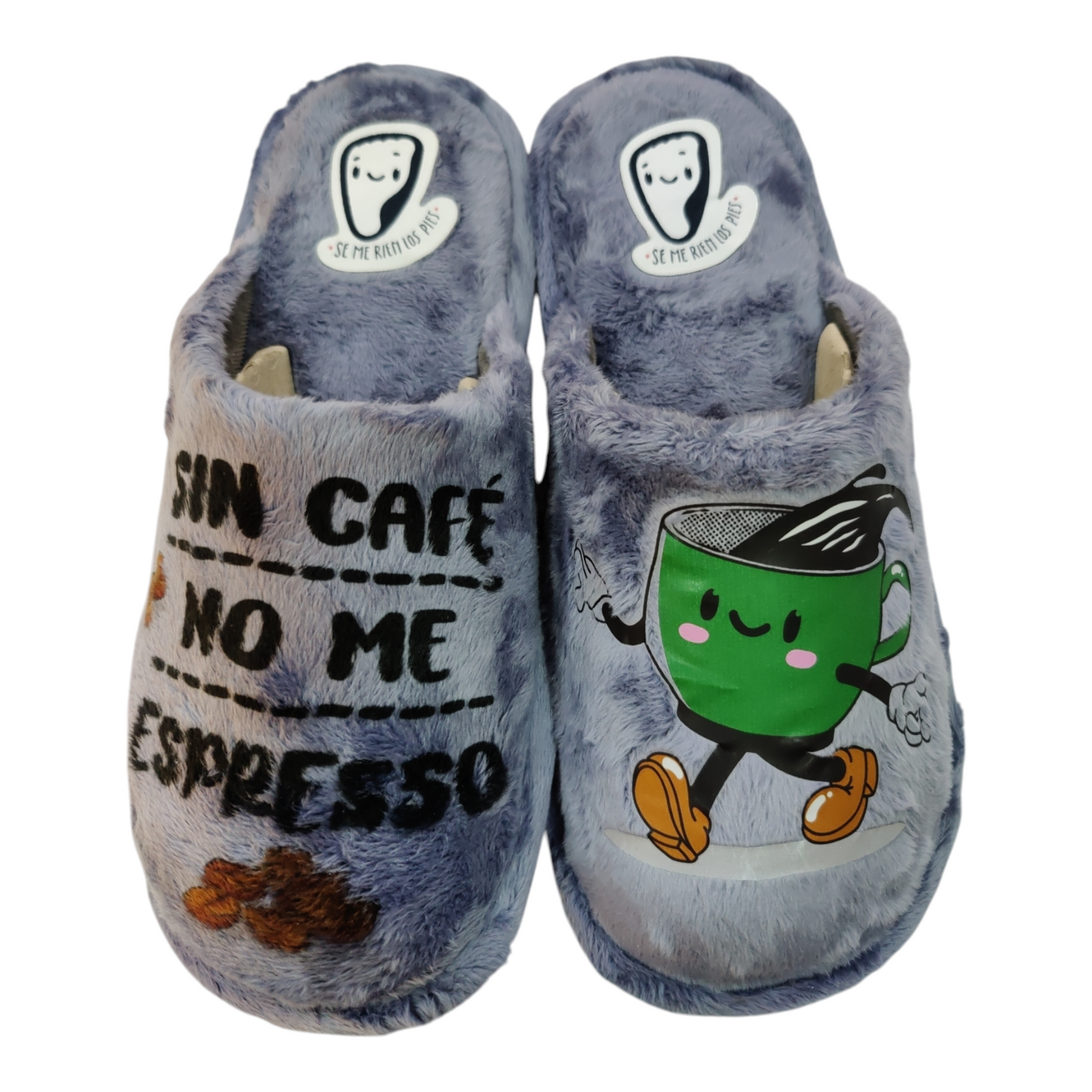 Zapatillas Se Me Rien Los Pies - " Sin Café "- Suela Goma Ligera